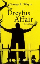 The Dreyfus Affair by George R Whyte