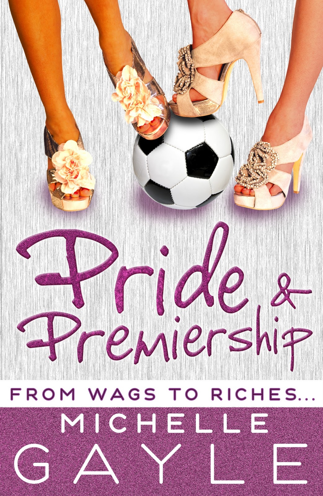 Pride and Premiership by Michelle Gayle