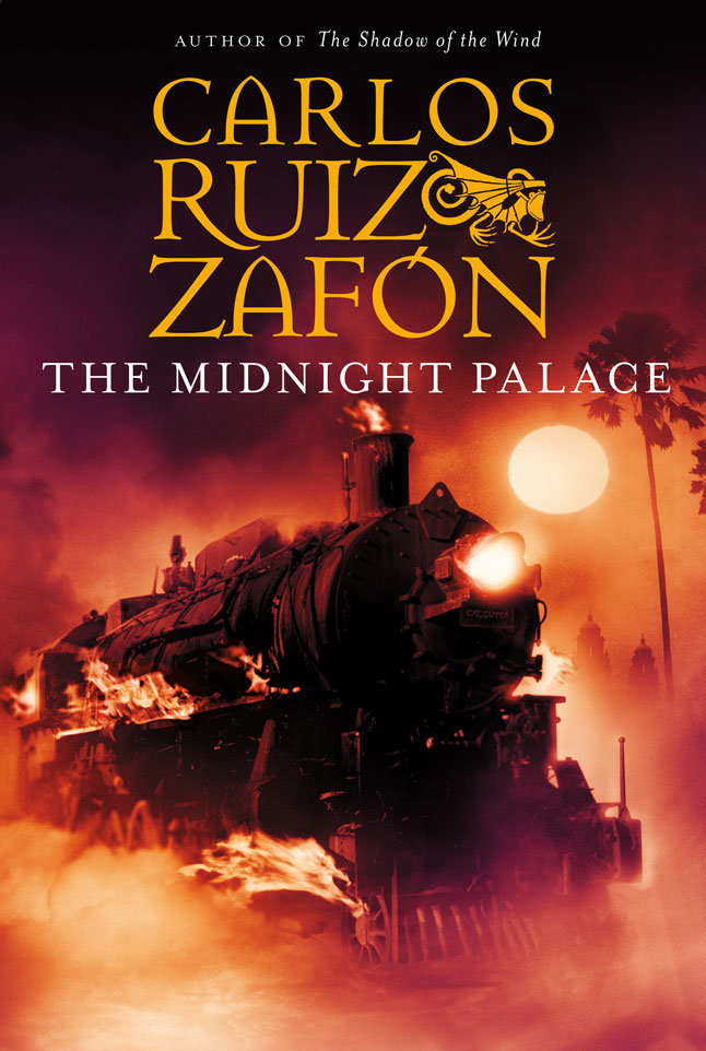 The Midnight Palace by Carlos Ruiz Zafon