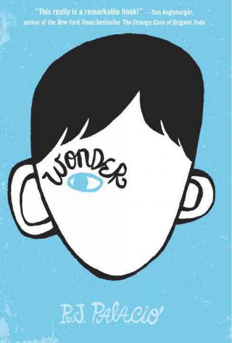 Book: Wonder by R J Palacio