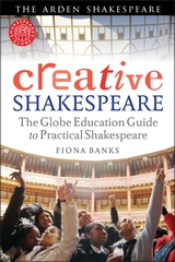 Creative Shakespeare by Fiona Banks Published by Bloomsbury