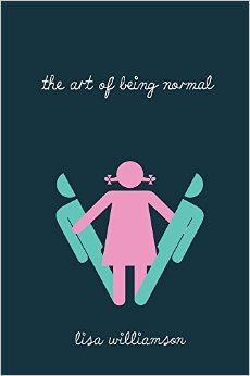 Book review: The Art of Being Normal by Lisa Williamson