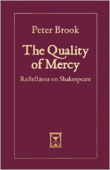 Book Review:The Quality of Mercyby Peter Brook