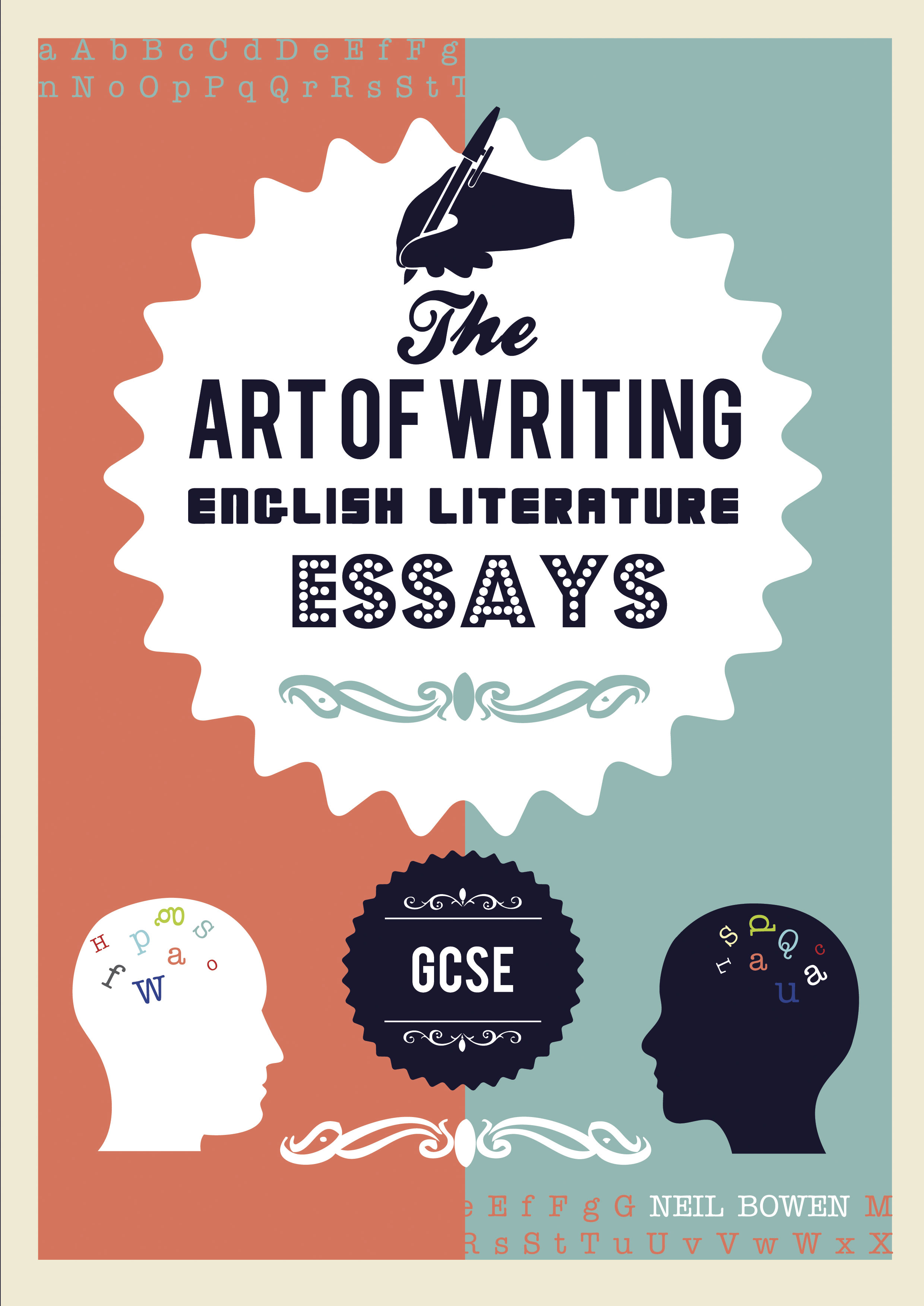 Book Review: The Art of Writing English Literature Essays – GCSE by Neil Bowen