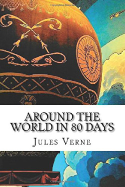 Book Review:  AROUND THE WORLD IN EIGHTY DAYS