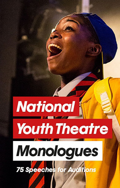 Book Review: National Youth Theatre Monologues: 75 Speeches for Auditions