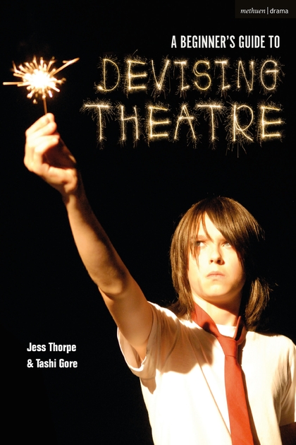 Book Review – A Beginner’s Guide to Devising Theatre
