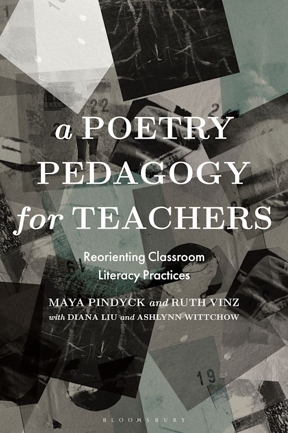 Book Review – A Poetry Pedagogy for Teachers: Reorienting Classroom Literacy Practice